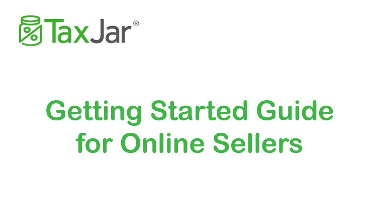 Sales Tax Guide for Online Sellers