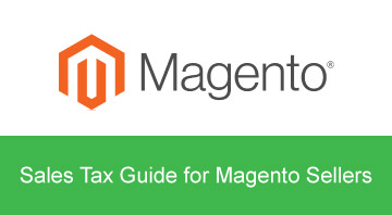 Sales Tax Guide for Magento Sellers