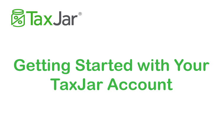 Getting Started with TaxJar