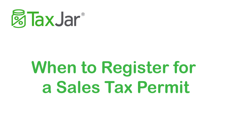 When to Register for Sales Tax