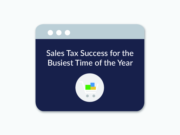 Sales Tax Success for the Busiest Time of the Year Image